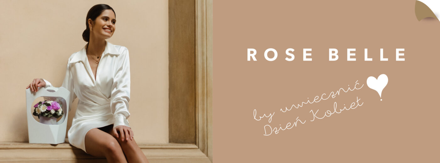 Rose Belle na Dzień Kobiet